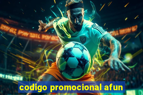 codigo promocional afun